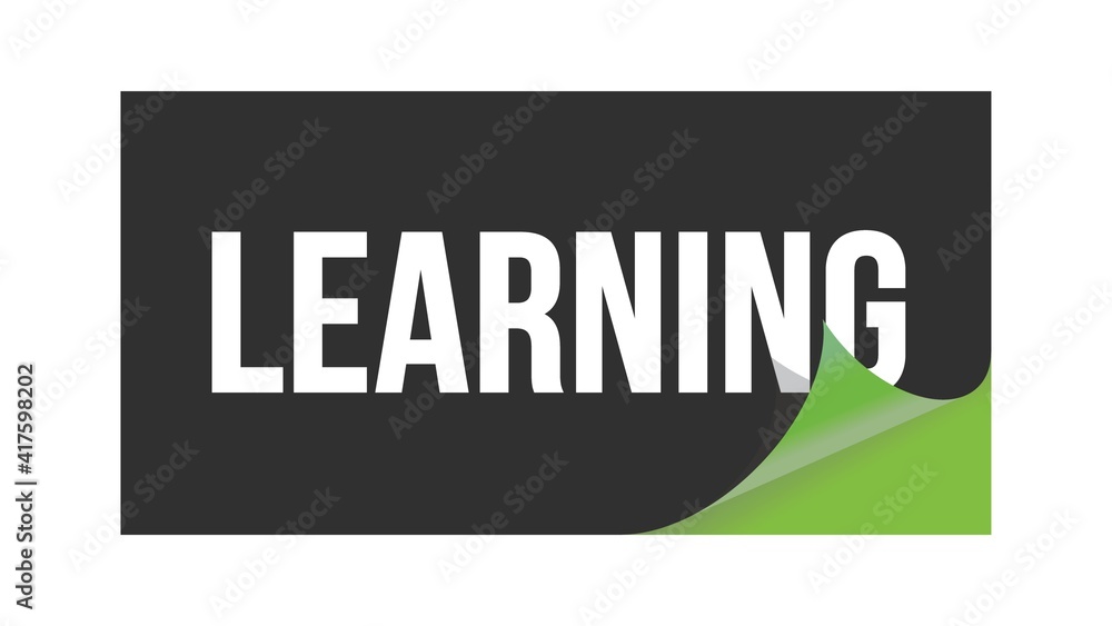 Obraz premium LEARNING text written on black green sticker.