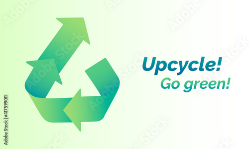 Upcycle horizontal vector banner with upcycling and recycling symbol. Creative reuse of useless or unwanted products into new materials as a modern tendency. Upcycling as a part of recycling process