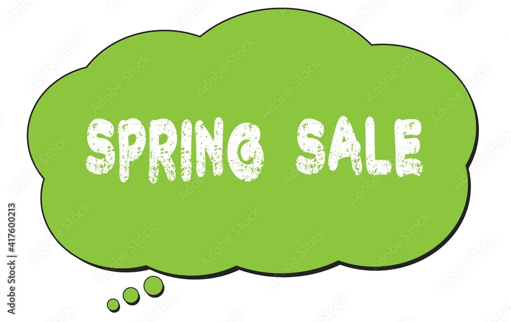 SPRING SALE text written on a green thought bubble. SPRING SALE text written on a green thought bubble.