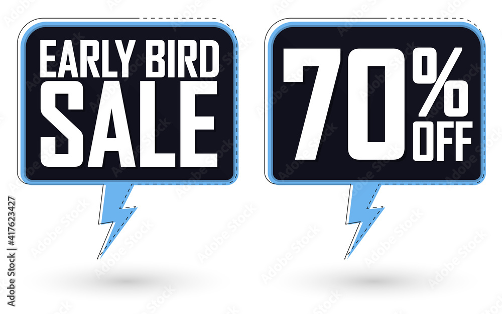 Early Bird Sale, 70% off, banners design template, discount tags, vector illustration Early Bird Sale, 70% off, banners design template, discount tags, vector illustration