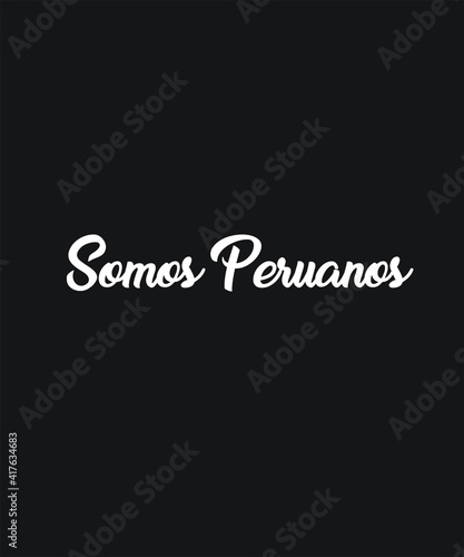 Peru Peruvian peruana peruano graphic design custom typography vector for t-shirt, banner, festival, brand, company, business, logo, fun, gifts, website, in a high resolution editable printable file.