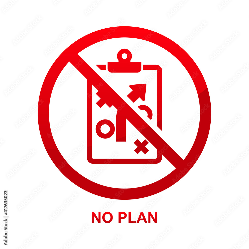 No plan sign isolated on white background vector illustration. No plan sign isolated on white background vector illustration.