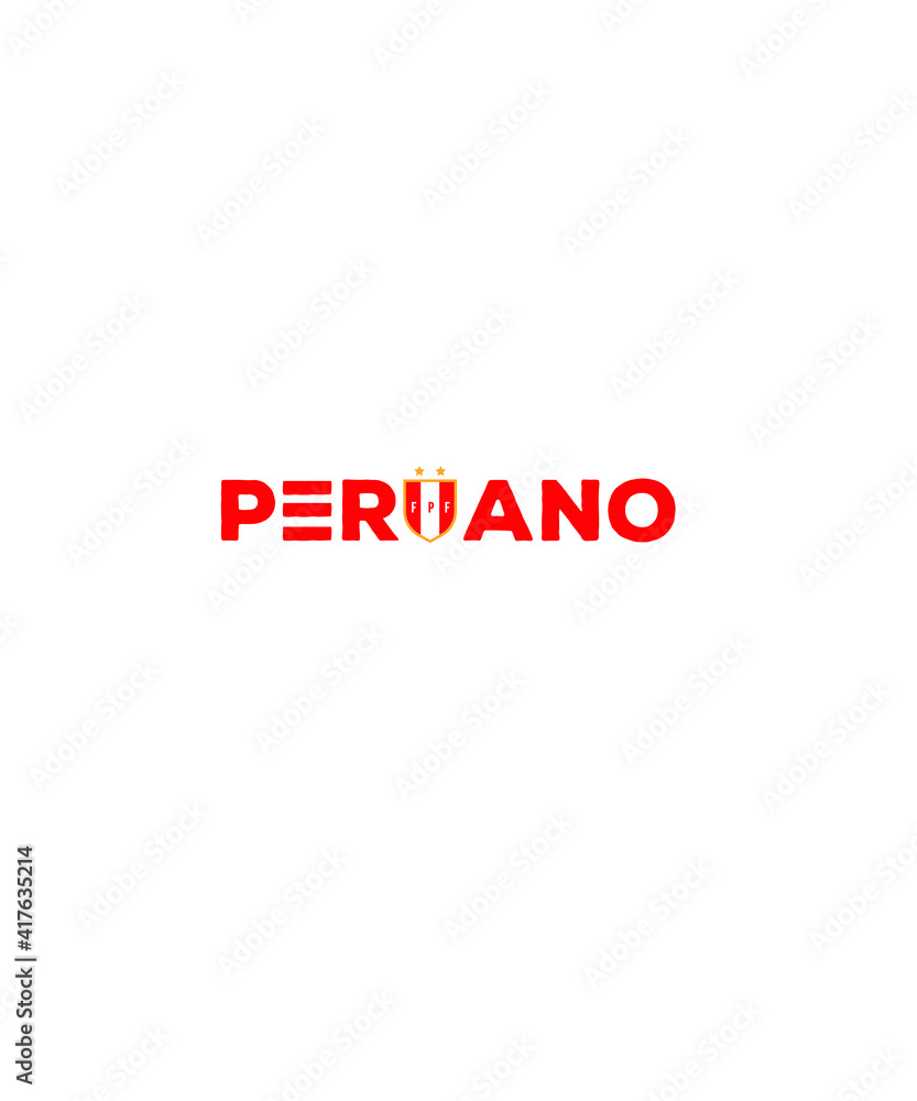 Peru Peruvian peruana peruano graphic design custom typography vector for t-shirt, banner, festival, brand, company, business, logo, fun, gifts, website, in a high resolution editable printable file. Peru Peruvian peruana peruano graphic design custom typography vector for t-shirt, banner, festival, brand, company, business, logo, fun, gifts, website, in a high resolution editable printable file.