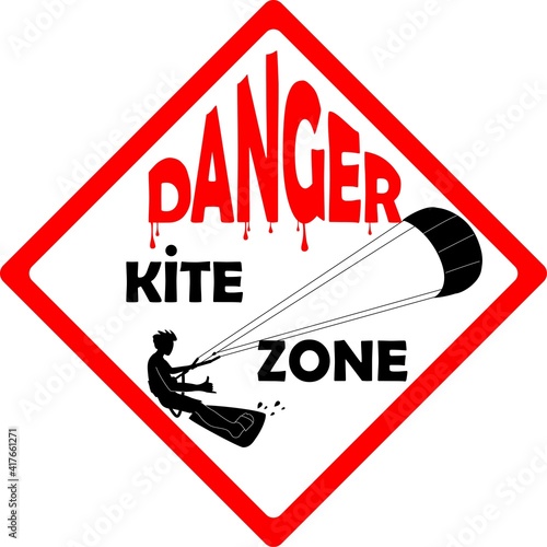 Sign Danger kite zone