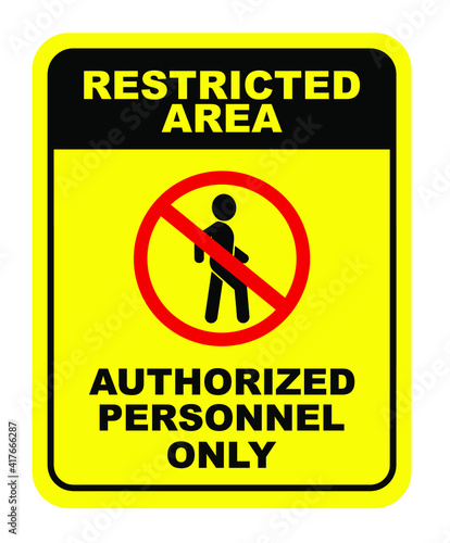 authorized personnel only sign on white background