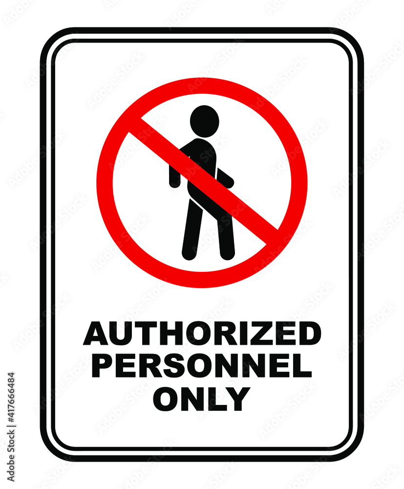 authorized personnel only sign on white background authorized personnel only sign on white background