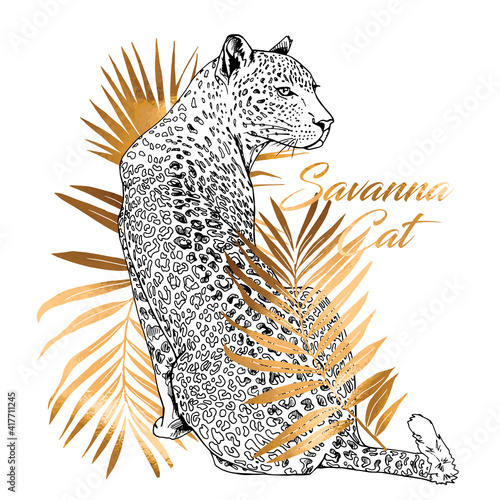Sketch of a sit leopard in a gold exotic palm leaves. Savanna cat  - lettering quote. Hand drawn style print. Vector illustration.