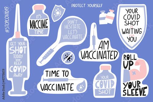 Vaccination lettering stickers set. Its vaccine time. Your covid shot is waiting for you. I am vaccinated. Dont hesitate Lets vaccinate. Get your shot today and keep covid away. Time to vaccinate