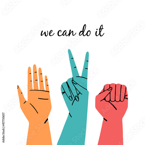 Raised hands isolated on white background. We can do it. Concept of social power and unity. Hand drawn flat colorful  vector illustration.