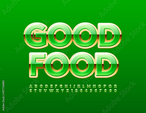 Vector premium sign Good Food. Luxury glossy Font. Decorative Alphabet Letters and Numbers set