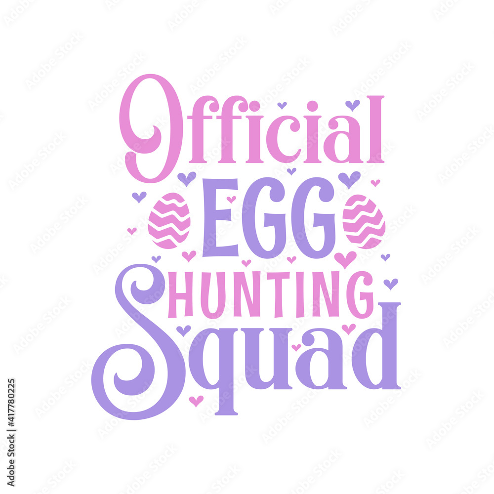 Official egg hunting squad, Easter SVG