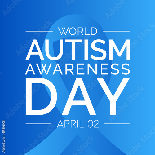 Vector illustration on the theme of World Autism awareness day observed each year on April 2nd across the globe.
