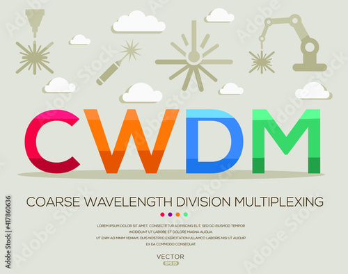 CWDM mean (coarse wavelength division multiplexing) Laser acronyms ,letters and icons ,Vector illustration.