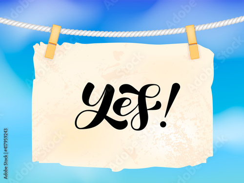 Yes brush lettering. Vector stock illustration for poster or banner