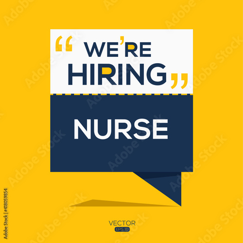 creative text Design (we are hiring Nurse),written in English language, vector illustration.