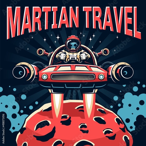 Fantastic retro poster with alien astronaut in spaceship flying over Mars. Vintage astronaut in starship. Vector illustration.