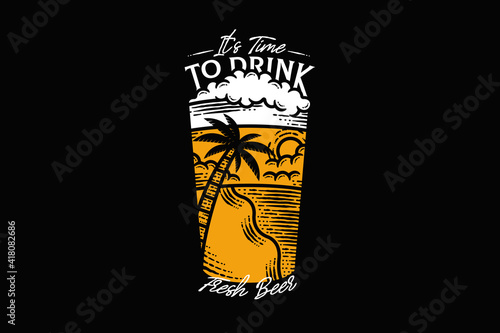 Time To Drink Fresh Beer Illustration