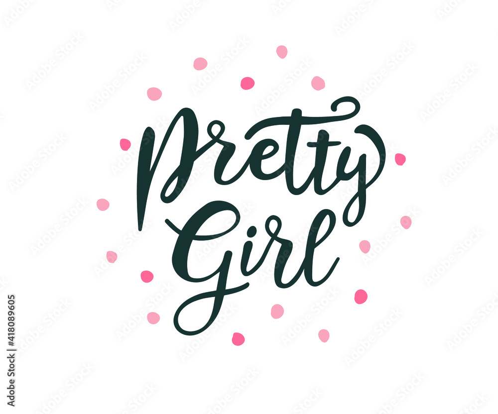 Pretty girl logo quote. Baby shower hand drawn modern brush calligraphy phrase. Vector text for cards, invitations, prints, posters, stickers. 