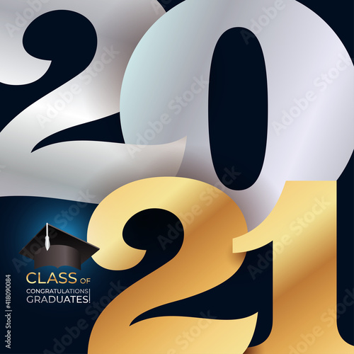 Lettering Class of 2021 for greeting, invitation card. Logo for graduation design, congratulation event, party, banner high school or college graduate. Vector illustration Isolated on black background