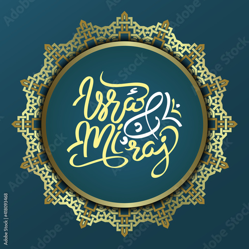 Isra' and Mi'raj Arabic Islamic background art paper. Isra and Mi'raj with mandala vector art illustration