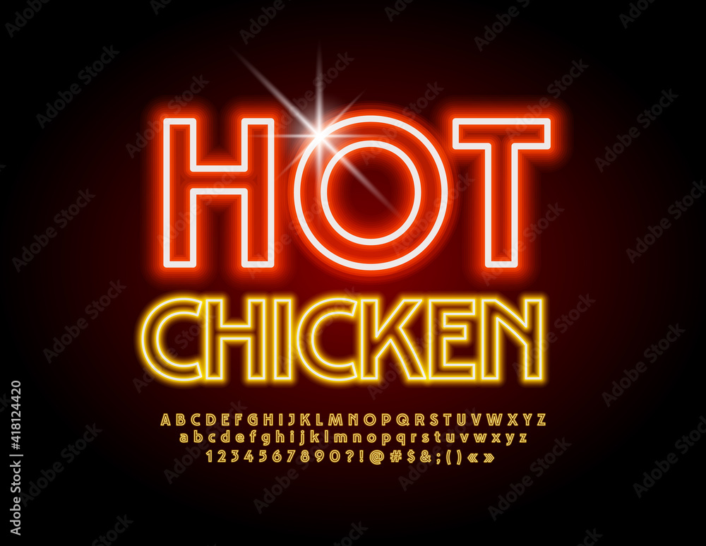 Vector electric emblem Hot Chicken. Bright glowing Font. Neon Alphabet Letters, Numbers and Symbols set