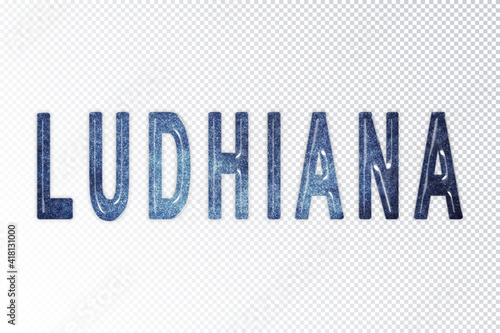 Ludhiana lettering, Ludhiana milky way letters, transparent background photo