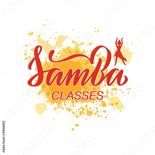 Vector illustration of samba classes isolated lettering for banner, poster, business card, dancing club advertisement, signage design. Creative handwritten text for the internet or print
