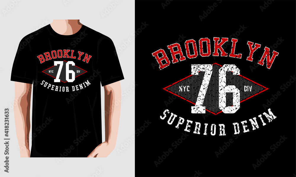 BROOKLYN, 76, SUPERIOR DENIM ,typography graphic design, for t-shirt ...