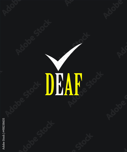 Deaf motivation audiologist day typography, vector, template, icon, image, infographic, minimal, logotype graphic design.
