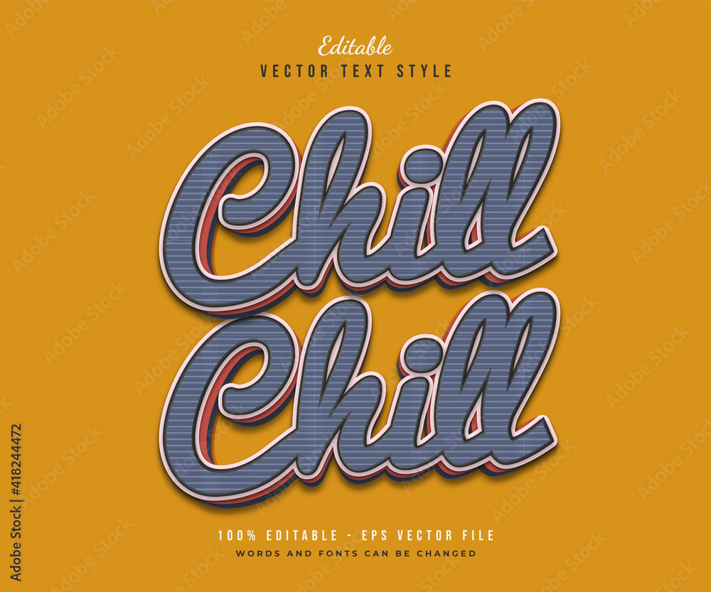Chill Text in Vintage Style with Realistic Embossed Effect, Can Be Used for Movie Title, Headline, or Typography