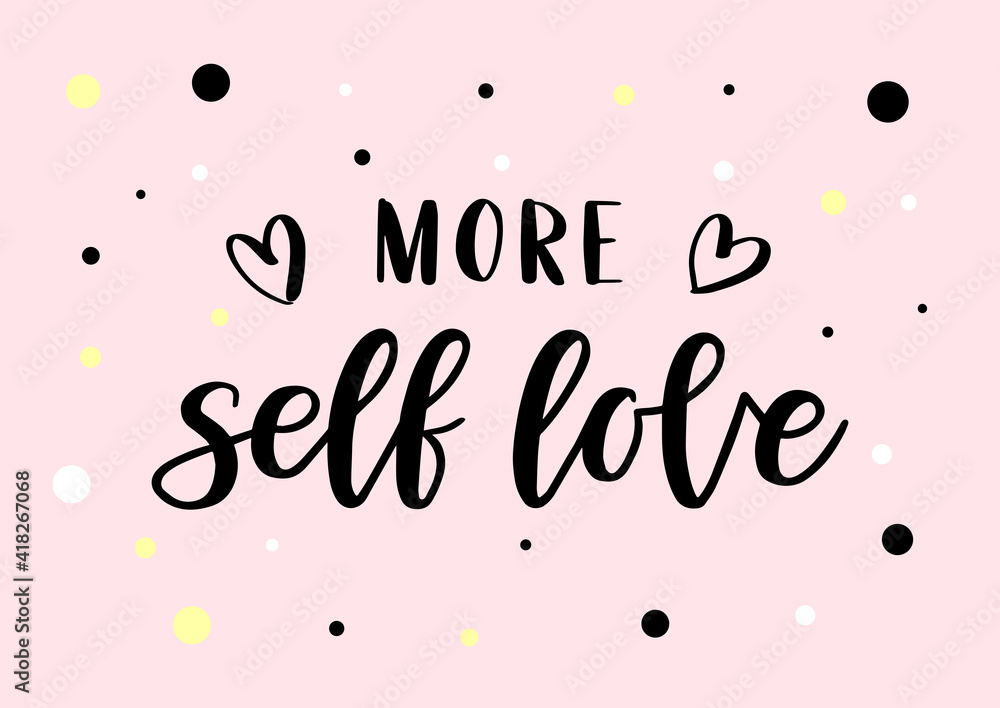 More self love hand drawn lettering. Self care quote. 