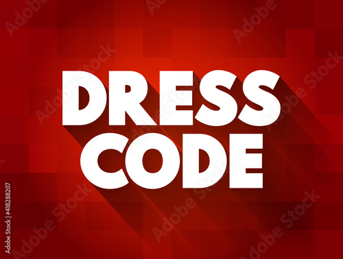 Dress Code text quote, concept background