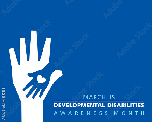 Developmental Disabilities Awareness Month observed in the month of March