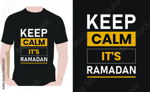 Keep Calm It's Ramadan typography t shirt design concept