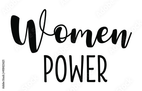 Women Power hand drawn lettering vector greeting quotes and phrases for 8 March cards, banners, posters, mug, scrapbooking, pillow case design. 