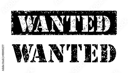 Wanted Sign Text Retro Grunge Vector