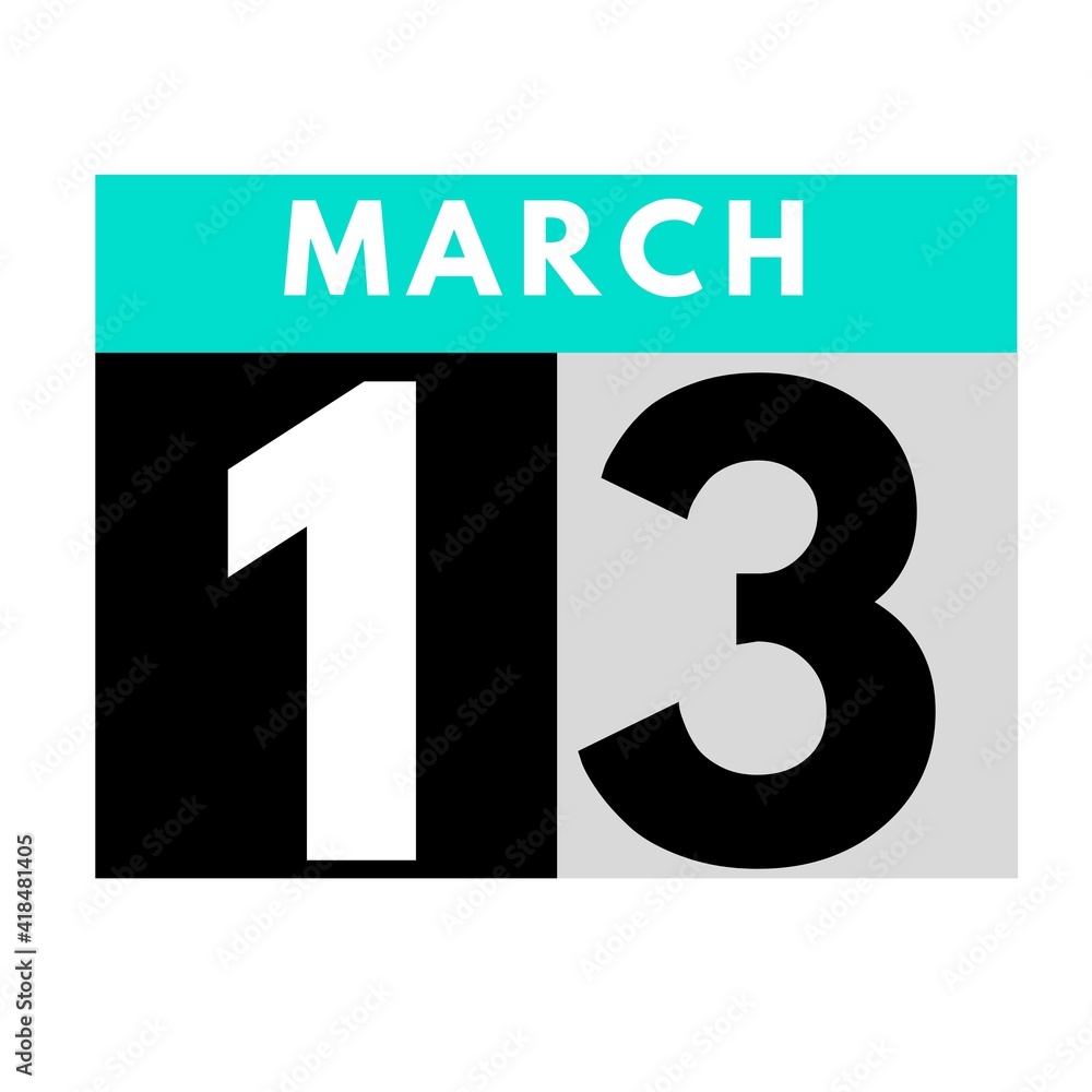 March 13 . flat daily calendar icon .date ,day, month .calendar for the month of March March 13 . flat daily calendar icon .date ,day, month .calendar for the month of March