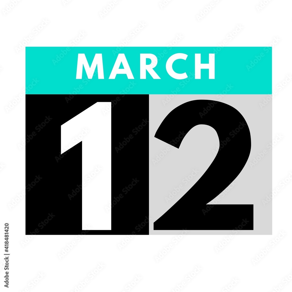 March 12 . flat daily calendar icon .date ,day, month .calendar for the month of March March 12 . flat daily calendar icon .date ,day, month .calendar for the month of March