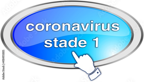 bouton coronavirus stade 1