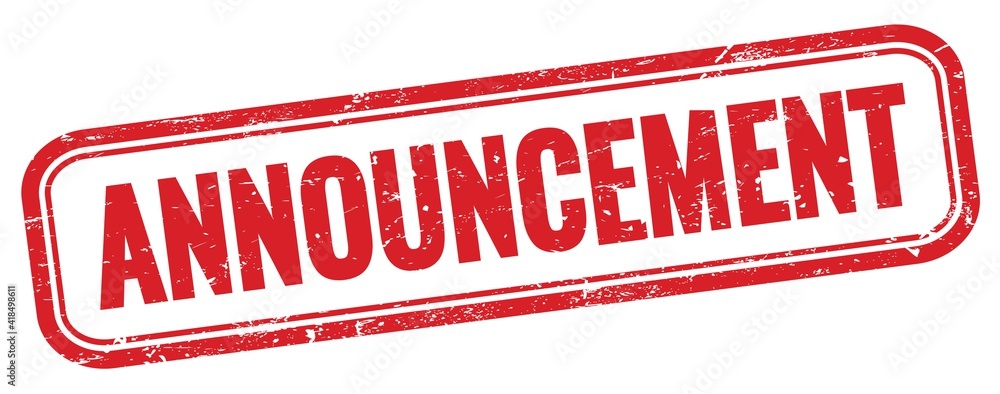 ANNOUNCEMENT text on red grungy stamp. ANNOUNCEMENT text on red grungy stamp.