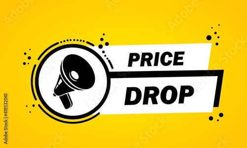 Megaphone with Price drop speech bubble banner. Loudspeaker. Label for business, marketing and advertising. Vector on isolated background. EPS 10