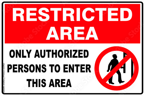 Restricted Area Sign