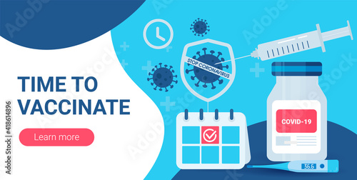Time to vaccinate. Banner template. mass vaccination against coronavirus