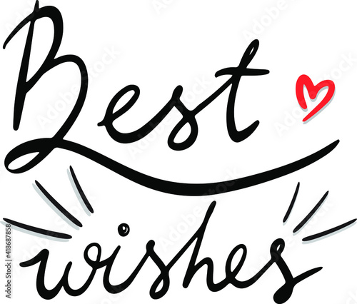 
black lettering with best wishes with red heart in modern lettering style, can be used on postcards, cards, balloons, bags, envelopes, presentations, handmade souvenirs