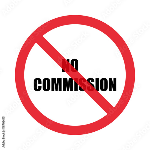 No commission sign. Zero commission. Isolated on white background. Flat style. Vector