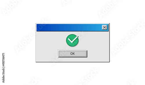 Old computer window. Popup OK. Retro pixel graphic. Square frame for operating system informing message about completed task. Digital interface with buttons and green check mark sign. Vector notice