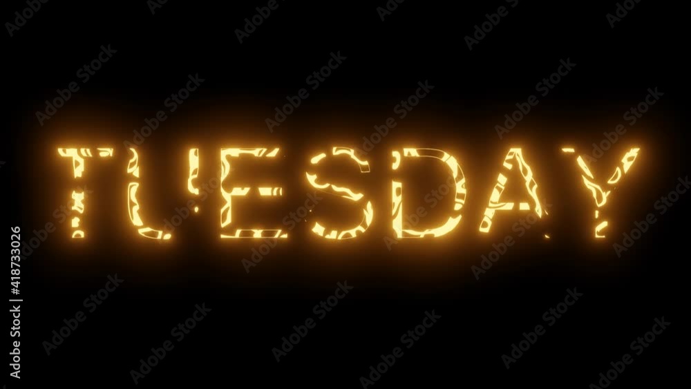 Tuesday glowing 3d sign. Abstract inscription on a black background. Tuesday glowing 3d sign. Abstract inscription on a black background.