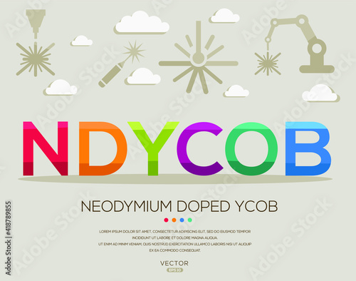 NdYCOB mean (neodymium doped YCOB) Laser acronyms ,letters and icons ,Vector illustration.