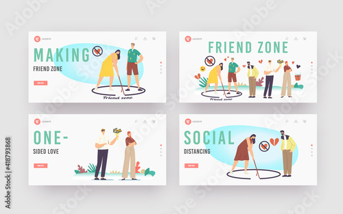 Friend Zone Landing Page Template Set. Male Character in Love Trying to Attract Girl. Woman Draw Circle with Man Inside
