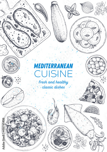 Mediterranean cuisine top view frame. A set of mediterranean dishes . Food menu design template. Vintage hand drawn sketch vector illustration